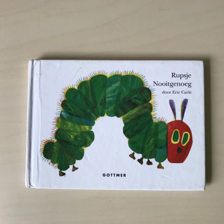 Eric Carle : Rupsje Nooitgenoeg, klein