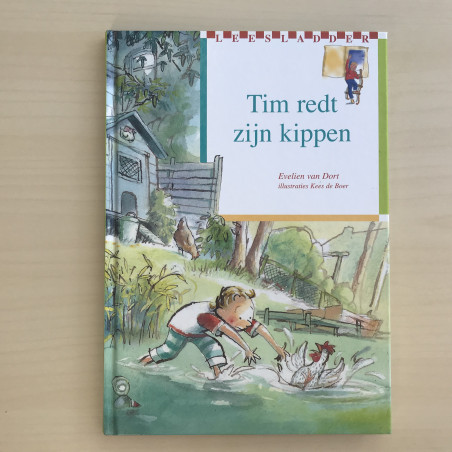 Leesladder : Tim redt zijn kippen