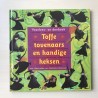 Toffe tovenaars en handige heksen
