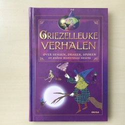 Griezelleuke verhalen over heksen, draken, spoken en andere mysterieuze wezens.