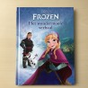 Frozen : Het wondermooie verhaal