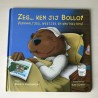 Zeg…ken jij Bollo?