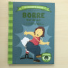 De Gestreepte Boekjes - Groep 4 : Borre bijt de juf