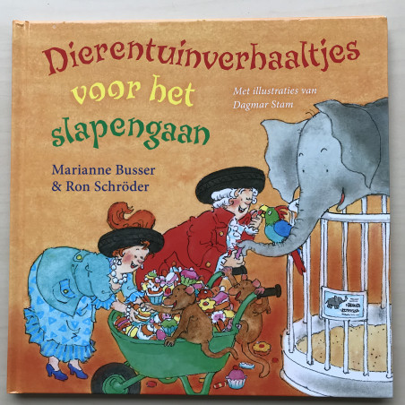 Marianne Busser : Dierentuinverhaaltjes voor het slapengaan