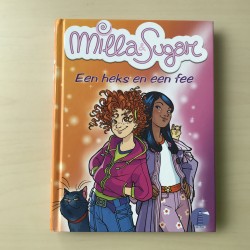 Milla & Sugar: Een heks en een fee