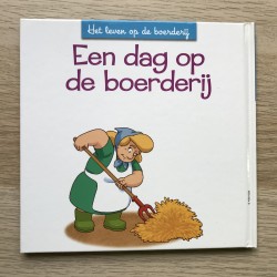 Het leven op de boerderij : een dag op de boerderij