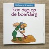 Het leven op de boerderij : een dag op de boerderij