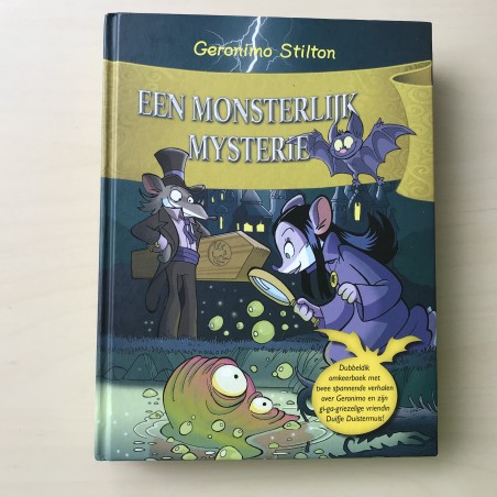 Geronimo Stilton: Een monsterlijk mysterie/ Duifje het spijt me!
