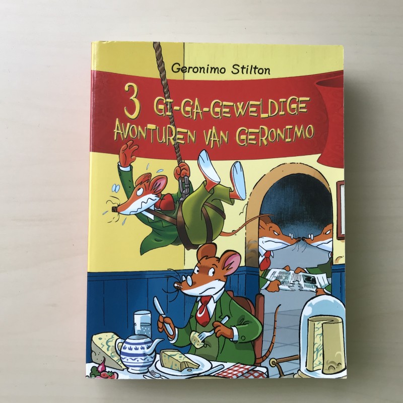 Geronimo Stilton: 3 Gi-Ga-Geweldige avonturen van Geronimo