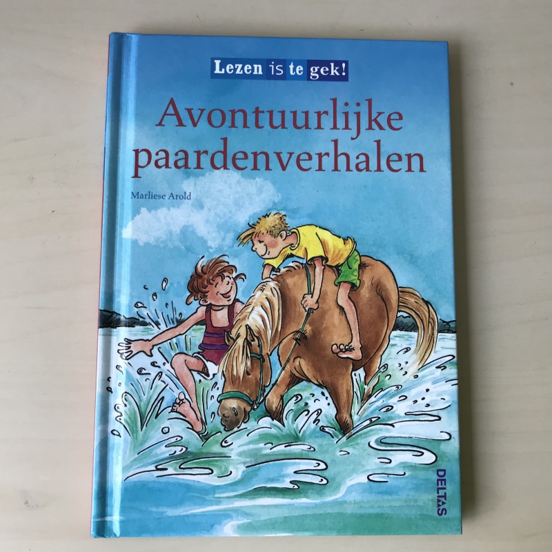 Lezen is te gek ! Avontuurlijke paardenverhalen