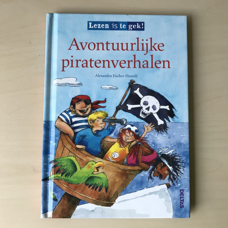 Lezen is te gek ! Avontuurlijke piratenverhalen