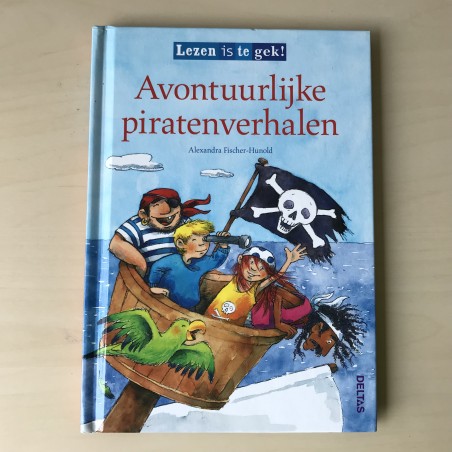 Lezen is te gek ! Avontuurlijke piratenverhalen