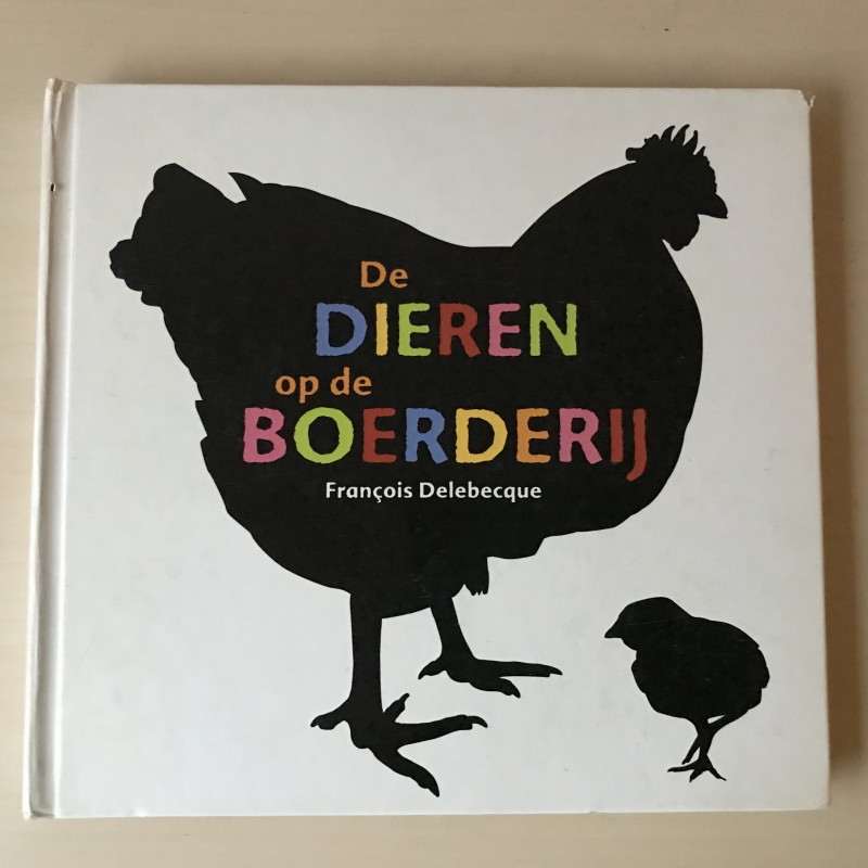 De dieren op de boerderij. Flapjesboek.