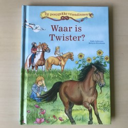 De ponygekke vriendinnen : Waar is Twister?