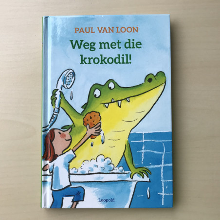 Paul van Loon : Weg met die krokodil. Total uitgave.