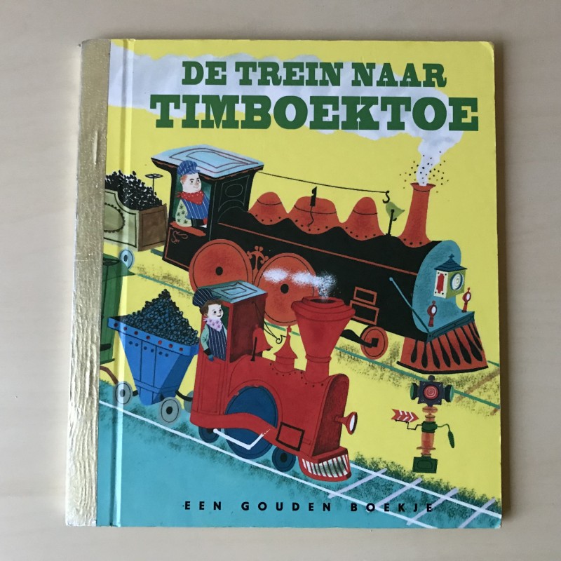 Gouden boekjes: De trein naar Timboektoe