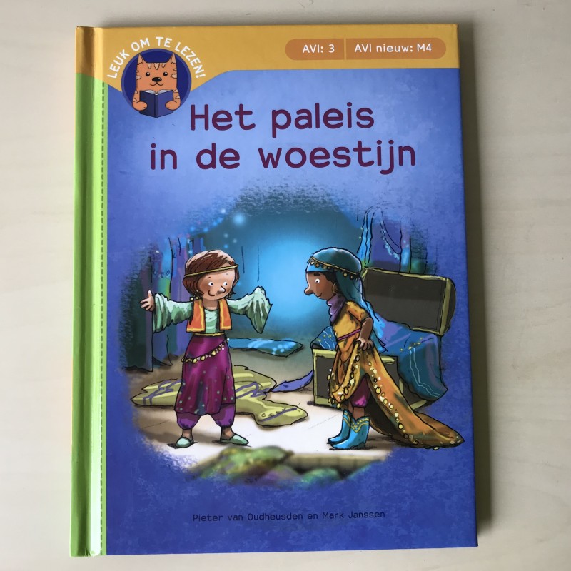 Leuk om te lezen! Het paleis in de woestijn. AVI M4