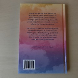 De eenhoorn academie. De avonturen van Sofie en Regenboog.