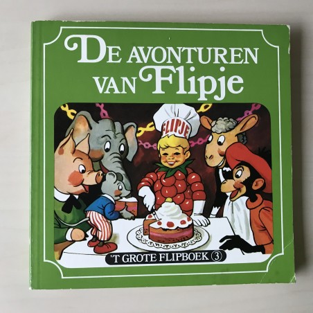 De avonturen van Flipje. ‘t grote Flipboek 3