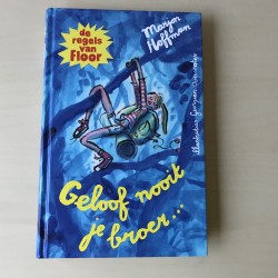 Marjon Hoffman: De regels van Floor. Geloof nooit je broer