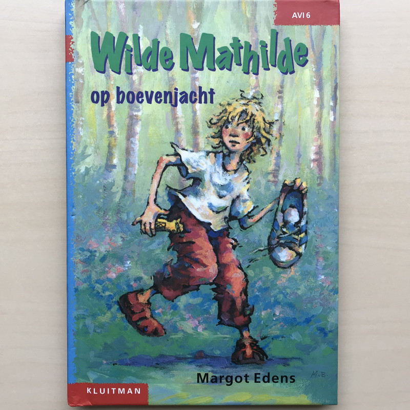Wilde Mathilde op boevenjacht