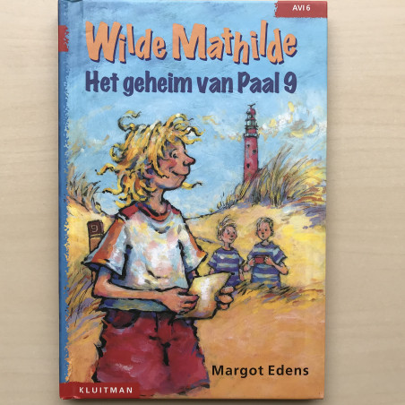 Wilde Mathilde : Het geheim van paal 9