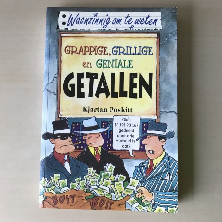Waanzinnig om te weten : Grappige, grillige en geniale  getallen