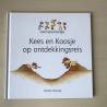 Kees en Koosje op ontdekkingsreis