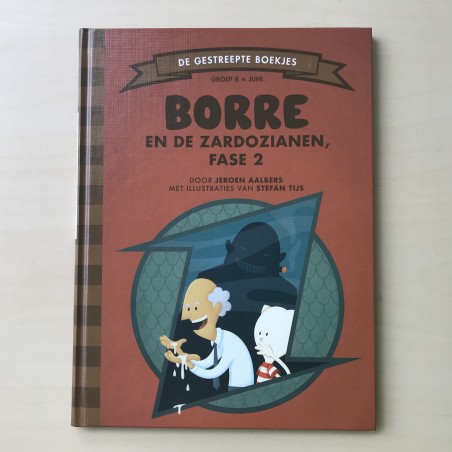 De Gestreepte Boekjes - Groep 8: Borre en de Zardozianen fase 2