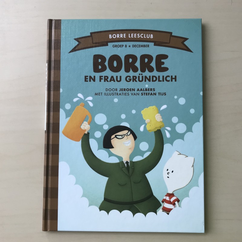 De Gestreepte Boekjes - Groep 8: Borre en frau Gründlich
