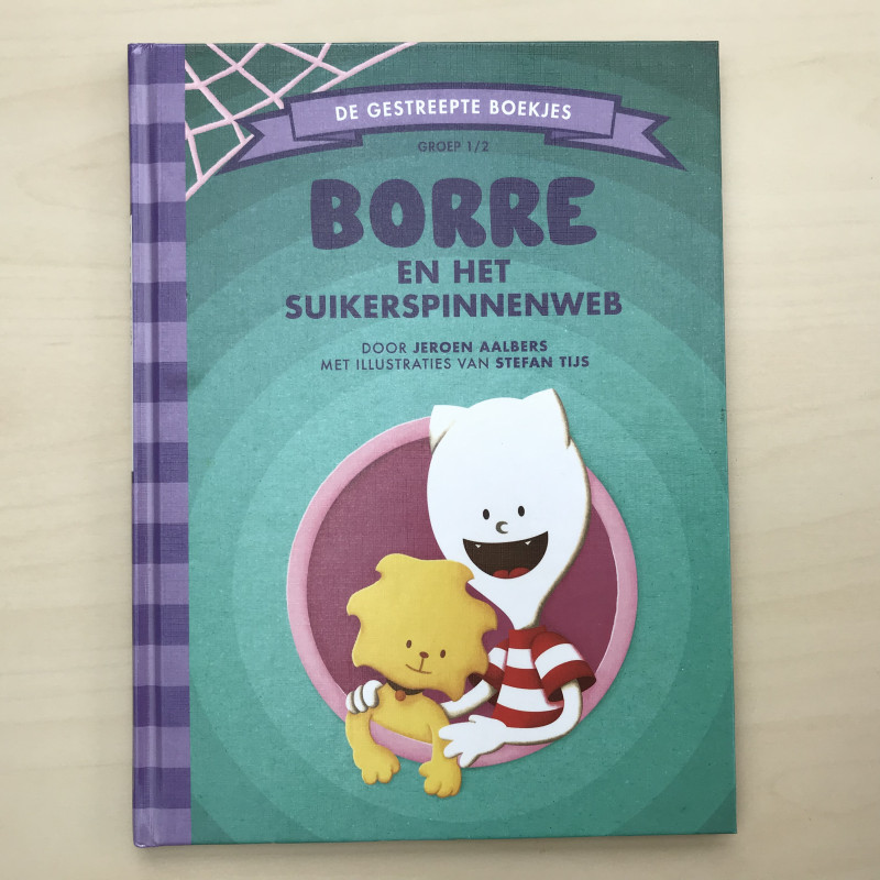 De Gestreepte Boekjes - Groep 1/2 : Borre en het suikerspinnenweb