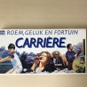 Roem, geluk en fortuin : Carrière