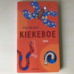 Mies van Hout: Kiekeboe. Rond.