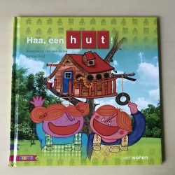 Haa, een hut!