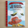 De Gestreepte Boekjes - Groep 1 : De baron wil vliegen