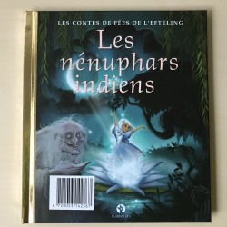 Gouden boekjes : Les nénuphsrs indiens / De Indische waterlelies. De Efteling.