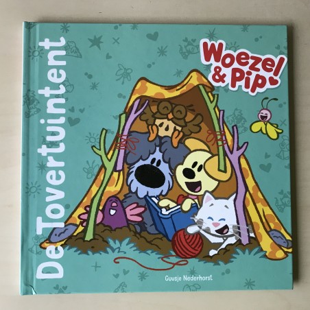 Woezel en Pip ! : De tovertuintent