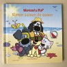 Woezel en Pip : vieren samen de zomer