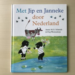 Annie M.G. Schmidt : Met Jip en Janneke door Nederland