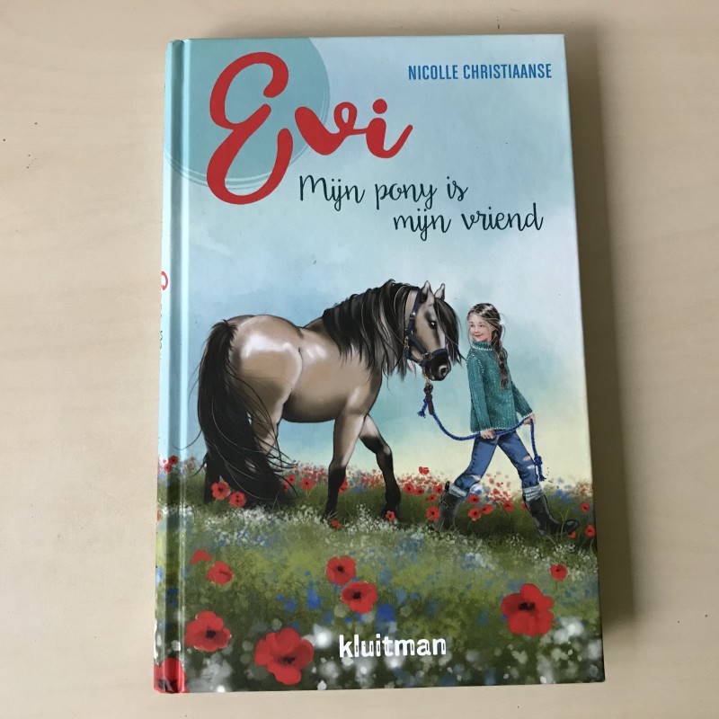 Evi: Mijn pony is mijn vriend
