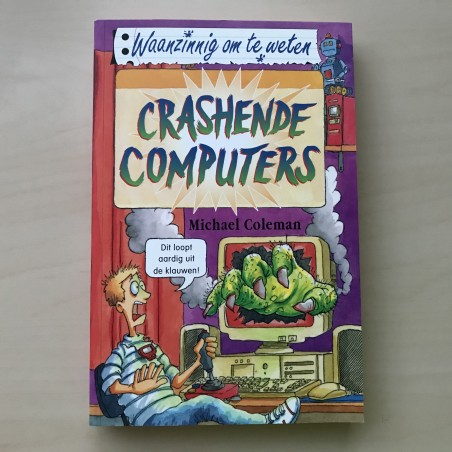 Waanzinnig om te weten : Crashende Computers
