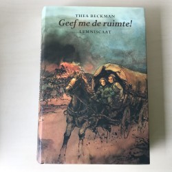 Thea Beckman : Geef mij de ruimte