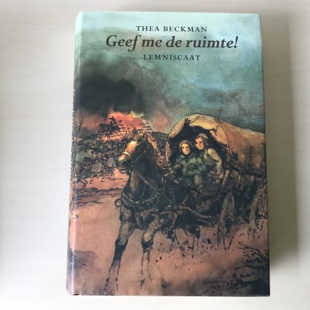 Thea Beckman : Geef mij de ruimte
