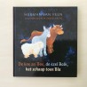 Herman van Veen: De koe zei Boe, de ezel Balk, het schaap toen Bla