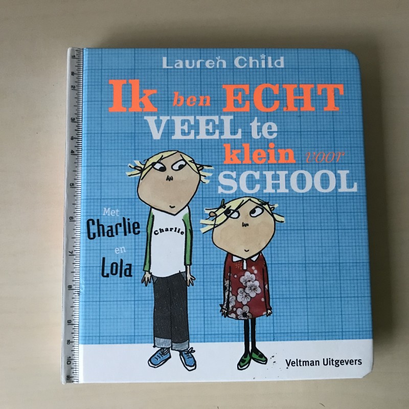 Charlie en Lola : Ik ben echt veel te klein voor school