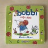 Bobbi. Mijn dag