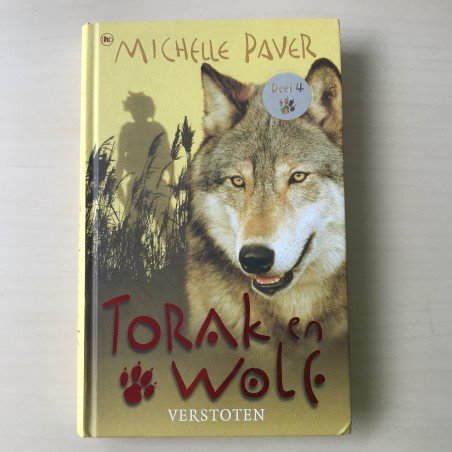 Torak en Wolf deel 4 : Verstoten