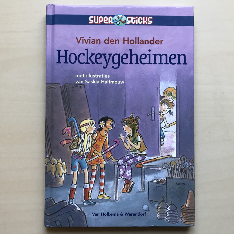 Vivian den Hollander : Supersticks Hockeygeheimen