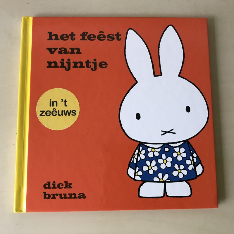 Nijntje : Het feest van nijntje. In het Zeeuws
