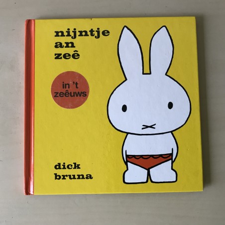 Nijntje : Nijntje aan zee. In het Zeeuws